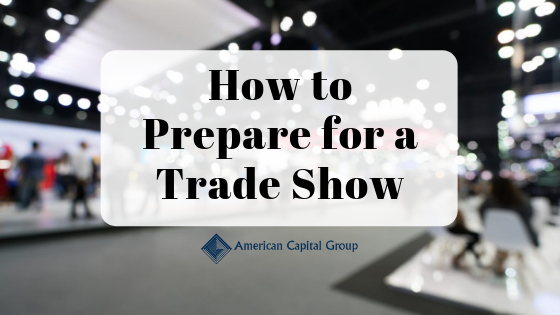 How to Prepare for a Trade Show